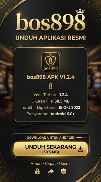 Download dan Instal APK bos898 untuk Android Indonesia